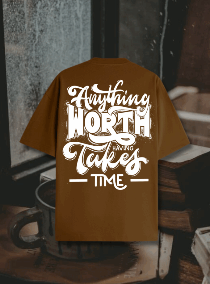 Anything Worth | Tee 64