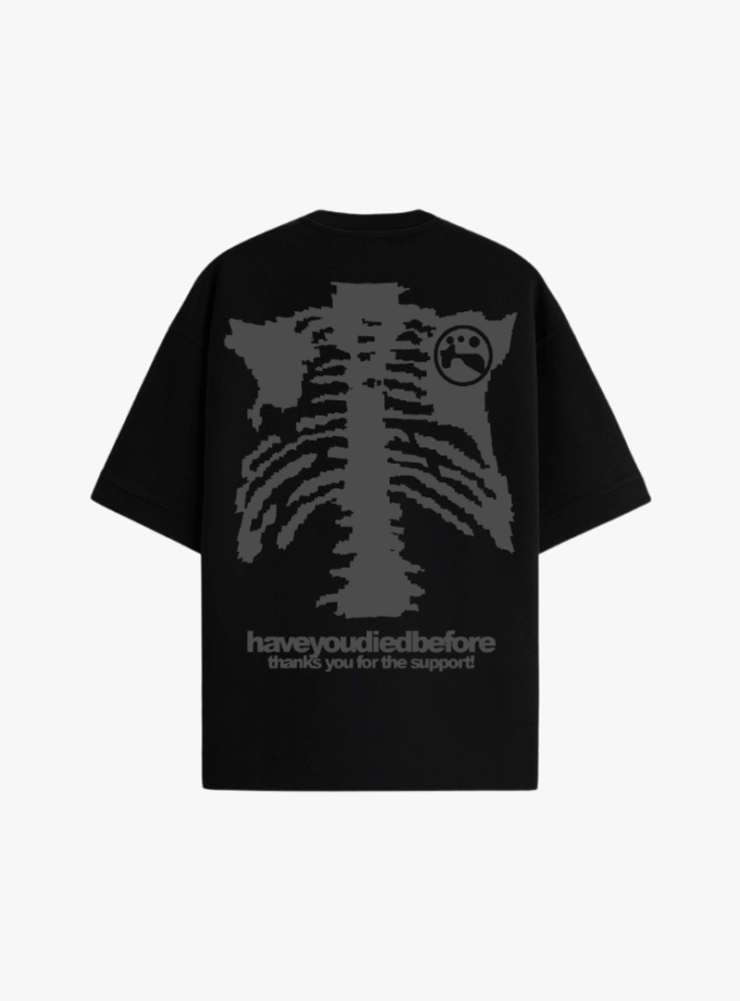 Have You Died Before | Tee 19